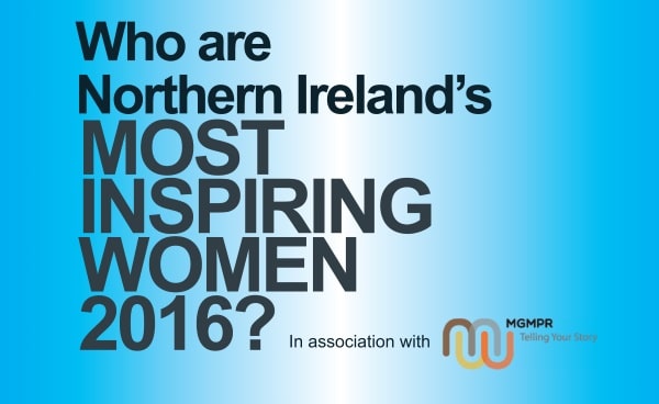 NI’s Most Inspiring Women&nbsp;2016